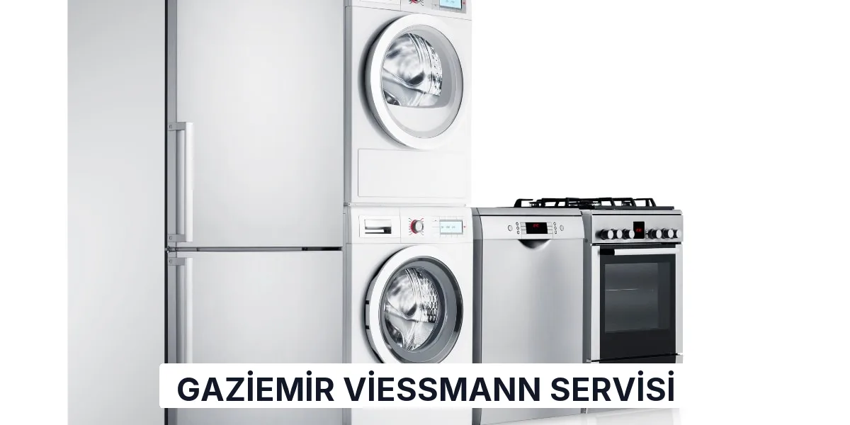 Gaziemir Viessmann Servisi